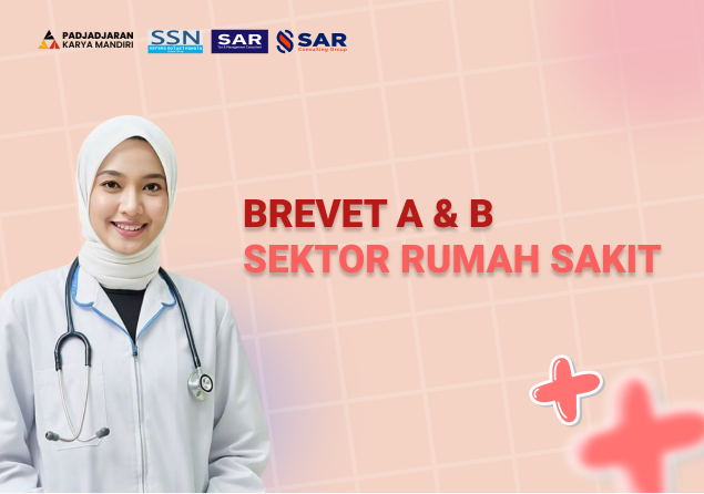 Brevet A & B Sektor Rumah Sakit, Klinik & Laboratorium